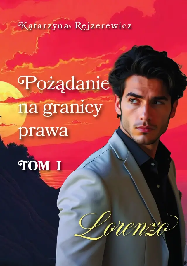 Pożądanie na granicy prawa - Tom 1 - Lorenzo